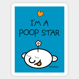 I'm a poop star Sticker